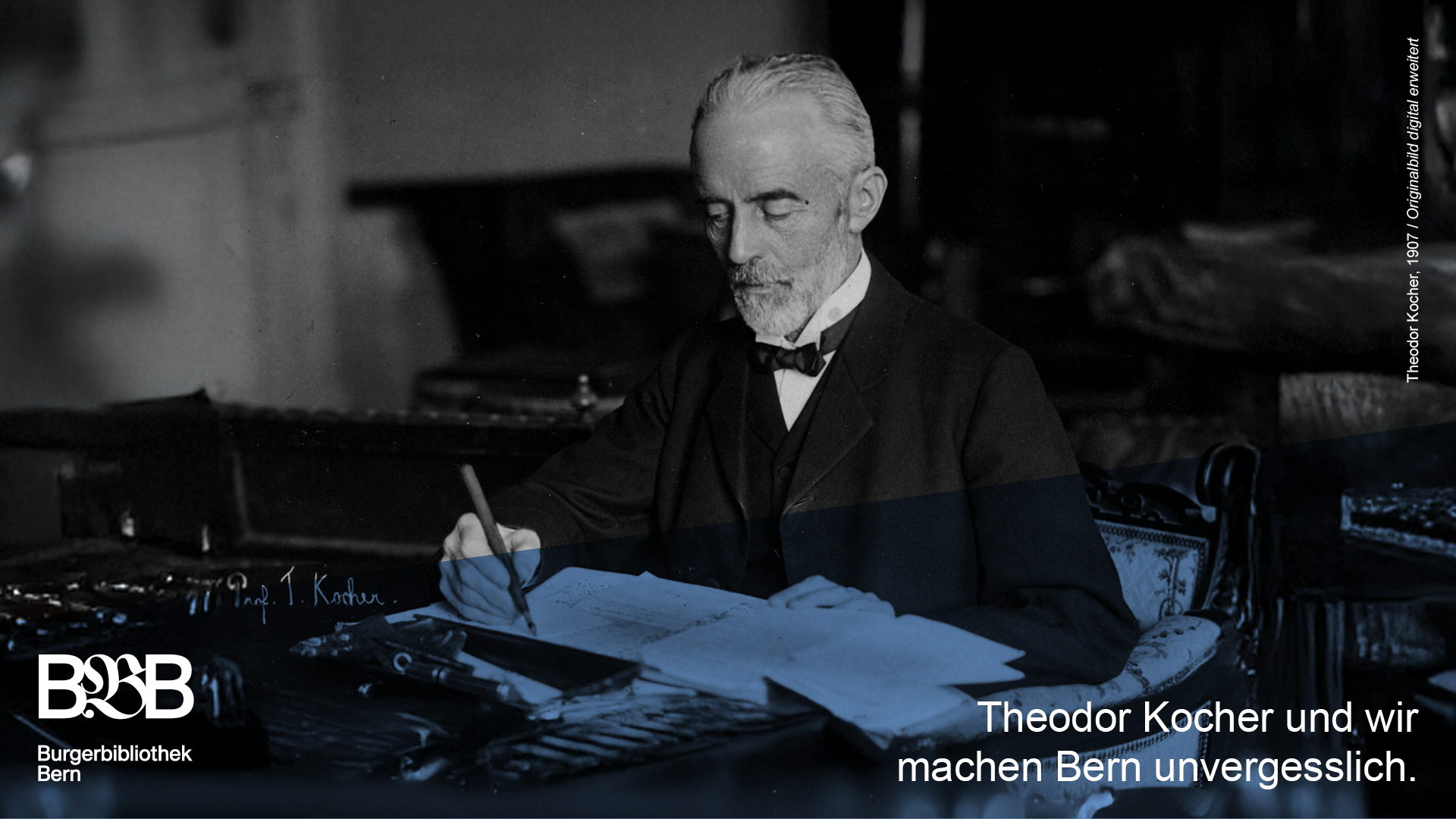 Portraifoto Theodor Kocher. Text: Theodor Kocher und wir machen Bern unvergesslich.